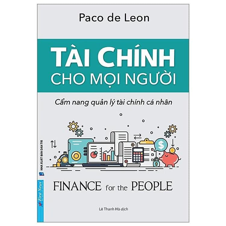 Sách Tài Chính Cho Mọi Người (Cẩm Nang Quản Lý Tài Chính Cá Nhân)